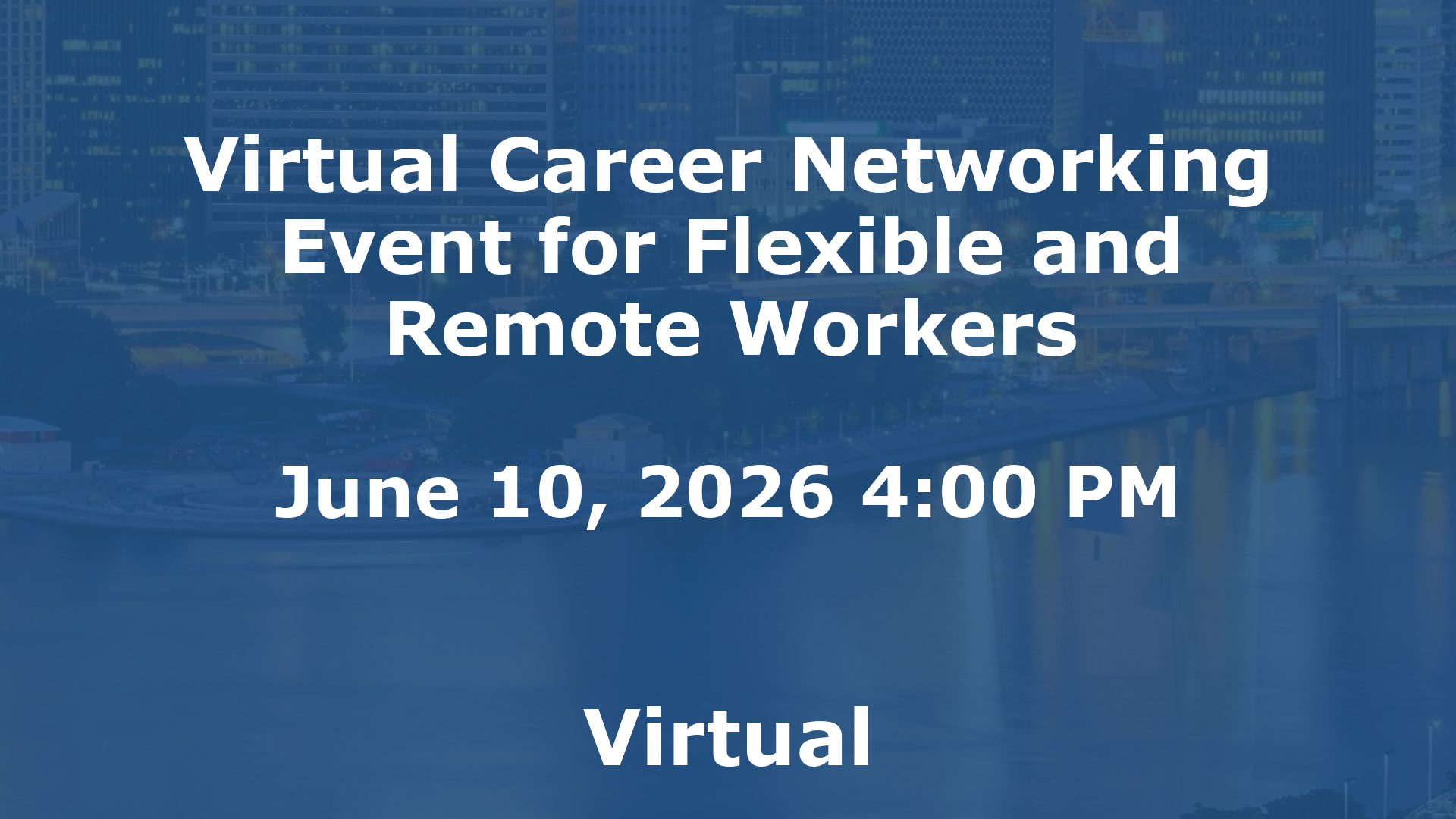 Virtual Career Networking Event for Flexible and Remote Workers event image